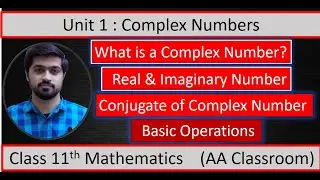 |Unit :1 Complex Numbers | Real and Imaginary| Conjugate | Basic Operations |Urdu/Hindi | Part 1