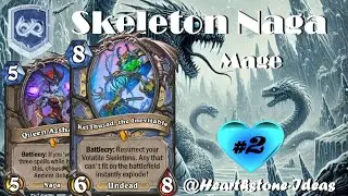 Mage - Skeleton Naga #2 - Hearthstone Wild Gameplay