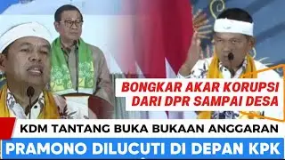 DEDI MULYADI TANTANG KPK BUKA-BUKAAN ANGGARAN, PRAMONO KEMBALI DILUCUTI
