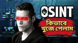 OSINT: You can't hide || Explained in Bangla