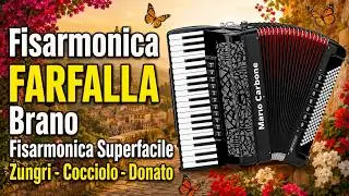 Fisarmonica - FARFALLA - Brano - Fisarmonica Superfacile  - Zungri - Cocciolo - Donato