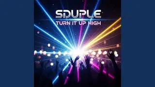 Turn It Up High