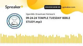 09-24-24 TEMPLE TUESDAY BIBLE STUDY.mp3