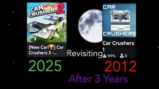 Roblox - Revisiting Car Crushers 1 After 3 Years (Read Description)