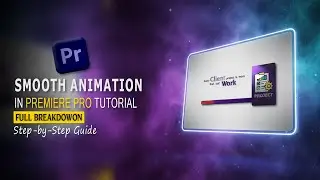 Smooth Motion Animation in Premiere Pro (Full Tutorial In Bangla)