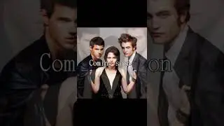 They are coming/ R u ready guys for twilight 6#twilight #bellaswan #edwardcullen