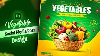 How To Make Social Media Post in Photoshop  |  Vegetable Poster Design