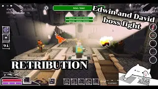 Edwin and David boss fight huh ( RETRIBUTION )