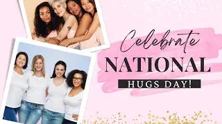 Celebrate National Hugs Day: Embrace the Power of HUGS! | Lynne Alston