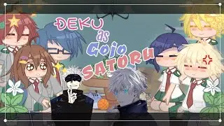 Bnha Reacts To Deku as Gojo | AU | BNHA-MHA | Gacha Club | Weeb-Wobble 1/?