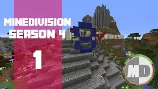 Season 4 Start! [Episode 1] - MineDivision Season 4 [SMP]