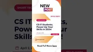 CS & IT Students - Power Up Your Skills in 2024