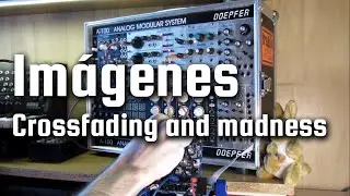 IM&Aacute;GENES | Crossfading and Madness | Stereo State Variable Filter | Eurorack Modular