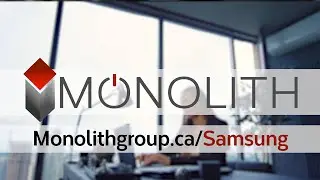 Monolithgroup.ca/Samsung