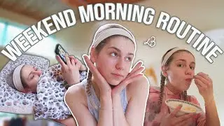 A WEEKEND MORNING ROUTINE 2021
