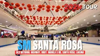 [4K] SM CITY SANTA ROSA LAGUNA - 2024 MALL TOUR