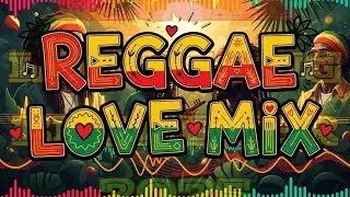 Relaxing Reggae Music Mix 2026 🎧 Soft Romantic Reggae Songs Compilation