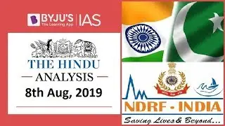 'The Hindu' Analysis for 8th August, 2019 (Current Affairs for UPSC/IAS)