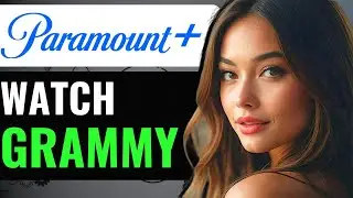 HOW TO WATCH THE GRAMMYS ON PARAMOUNT PLUS  (2024) FULL GUIDE