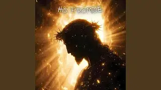 His Promise.