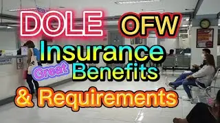 DOLE Filipino OFW Insurance Benefits and Requirements