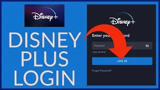 Как войти в Disney Plus? Видеоруководство по входу в учётную запись Disney Plus