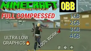 [1.60.6] FREE FIRE NEW MINECRAFT GRAPHICS OBB FILE| FULL COMPRESSED 1GB RAM LAG FIX✔[ ALERT GAMING✔