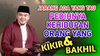 PEDIHNYA KEHIDUPAN ORANG YANG KIKIR DAN BAKHIL - USTADZ HILMAN FAUZI, CAHAYA ISLAMI #viralvideo #fyp