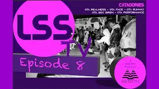 LSS TV Episode 8 - January 27th 2020