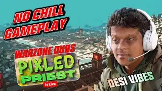🔥Desi Vibes🔥No Chill Gameplay & Warzone W's🔥Warzone W's✨COD India #callofdutyindia #codwarzone