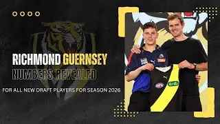 Richmond second lot of guernsey numbers revealed for all new draftee