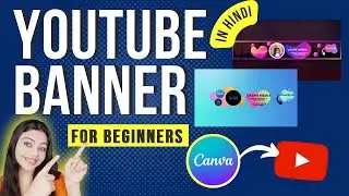 How to Make YouTube Banner using Canva in HINDI - Step by Step Tutorial 2022