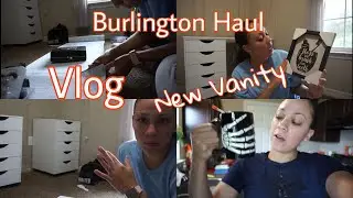 VLOG- New Vanity. Small Haul| Ashley Alvarez