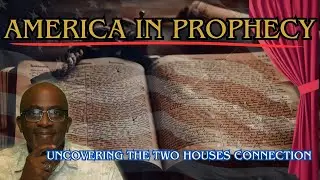 The Truth About America And Bible Prophecy Revealed!