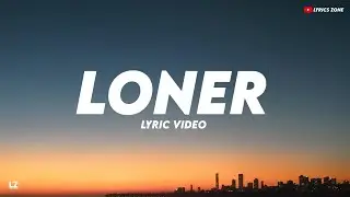 Loner lyric video | Ashwin | Ady kriz | Lyrics zone