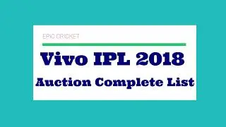 Full Vivo IPL Auction 2018 Players List