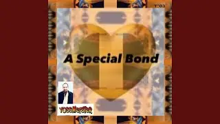 A Special Bond