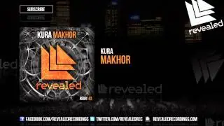 KURA - Makhor [OUT NOW!]