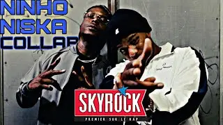 Ninho, Niska - Collabo (Version Skyrock)