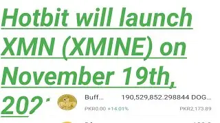 #Hotbit will launch XMN (XMINE) on November 19th, 2021نیو کرپٹو کرنسی اپڈیٹ مکمل فری پیسا کیا #Npcc