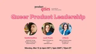 Queer Product Leadership Panel: 