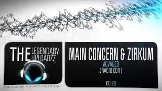 Main Concern & Zirkum - Voyager [HQ RADIO EDIT]