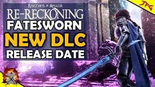 KINGDOMS OF AMALUR Re-Reckoning - New DLC Release Date Finally! Fatesworn DLC - Great RPG Game