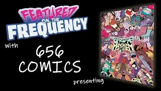 Featured on the Frequency with 656 Comics presenting: Border Mayhem All-Stars!