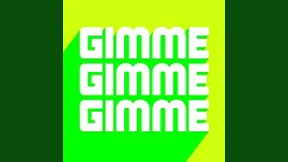 Gimme Gimme (Extended Club Mix)
