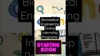 One Month Online Internship & Training Program for Biomedical Engineering Students & Career Guidance