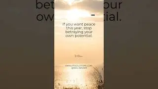 Why Betraying Your Potential Is Stealing Your Peace #potential