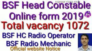 BSF Head Constable Online Recruitment 2019 (BSF HCRO and HCRM post 1072 All India Apply online)ccnch