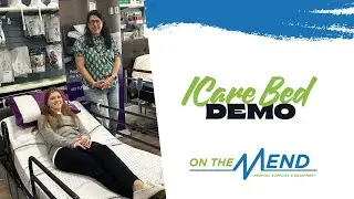Product Demo: ICare Bed | On The Mend Medical Supplies and Equipment