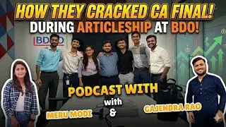 A podcast with recently qualified CAs working in BDO | Conversation with Anshul
